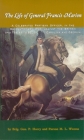 The Life of General Francis Marion: A Celebrated Partisan Officer, in the Revolutionary War, Against the British and Tories in South Carolina and Geor By Brigadier General Horry, Parson M. Weems Cover Image