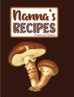 Nanna's Recipes Mushroom Edition By Pickled Pepper Press Cover Image