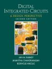 Digital Integrated Circuits (Prentice Hall Electronics and VLSI Series) By Jan Rabaey, Anantha Chandrakasan, Borivoje Nikolic Cover Image