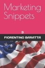 Marketing snippets: part three By Fiorentino Baratta Cover Image