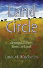 Land Circle, Anniversary Edition: Writings Collected from the Land By Linda Hasselstrom Cover Image