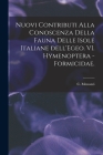 Nuovi Contributi Alla Conoscenza Della Fauna Delle Isole Italiane Dell'Egeo. VI. Hymenoptera - Formicidae. By C. Menozzi Cover Image