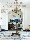 From Classic to Contemporary: Decorating with Cullman & Kravis By Elissa Cullman, Tracey Pruzan Cover Image