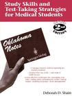 Study Skills and Test-Taking Strategies for Medical Students: Find and Use Your Personal Learning Style (Oklahoma Notes) Cover Image