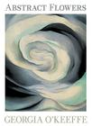 Georgia O'Keeffe: Abstract Flowers Notecards [With Envelope] Cover Image