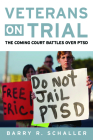 Veterans on Trial: The Coming Court Battles over PTSD Cover Image