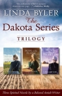 The Dakota Series Trilogy: Three Spirited Novels by a Beloved Amish Writer Cover Image