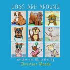 Dogs By Christine Maeda Cover Image