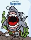 Livre de coloriage Requins 1 & 2 By Nick Snels Cover Image