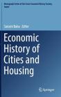 Economic History of Cities and Housing By Satoshi Baba (Editor) Cover Image