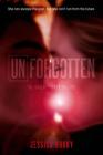 Unforgotten (The Unremembered Trilogy #2) Cover Image
