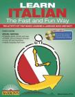Learn Italian the Fast and Fun Way with Online Audio (Barron's Fast and Fun Foreign Languages) By Marcel Danesi, Ph.D., Heywood Wald, Ph.D. Cover Image