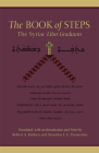 The Book of Steps: The Syriac Liber Graduum Volume 196 (Cistercian Studies #196) By Robert A. Kitchen (Translator), Maartien F. G. Parmentier (Translator) Cover Image