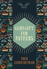 God's Gift for Fathers By Jack Countryman Cover Image