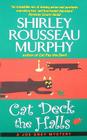 Cat Deck the Halls: A Joe Grey Mystery (Joe Grey Mystery Series #13) By Shirley Rousseau Murphy Cover Image