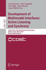 Development of Multimodal Interfaces: Active Listening and Synchrony: Second Cost 2102 International Training School, Dublin, Ireland, March 23-27, 20 Cover Image