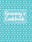 Granny's Cookbook Blue Polka Dot Edition By Pickled Pepper Press Cover Image