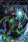 The Maelstrom's Heart Cover Image