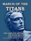 March of the Titans: The Complete History of the White Race Cover Image