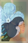 Timeless: Unleashing Your Inner Girl-Boss: An Inspirational Story Journal for Teenage Girls Cover Image