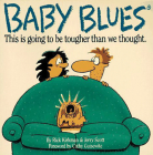 Baby Blues By Rick Kirkman, Jerry Scott Cover Image