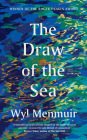 The Draw of the Sea By Wyl Menmuir Cover Image