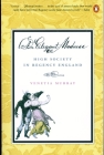 An Elegant Madness: High Society in Regency England By Venetia Murray Cover Image