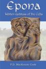 Epona: Hidden Goddess of the Celts Cover Image