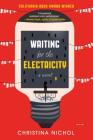 Waiting for the Electricity: A Novel By Christina Nichol Cover Image