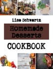 Homemade Desserts: wedding cookie recipes By Lisa Schwartz Cover Image