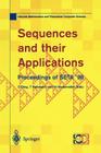 Sequences and Their Applications: Proceedings of Seta '98 (Discrete Mathematics and Theoretical Computer Science) Cover Image