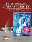 Fundamentals of Cybersecurity Dantes / Dsst Test Study Guide By Passyourclass Cover Image