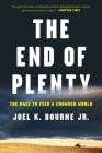The End of Plenty: The Race to Feed a Crowded World Cover Image