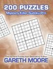 Mystery Killer Sudoku Pro: 200 Puzzles By Gareth Moore Cover Image