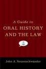 A Guide to Oral History and the Law Cover Image