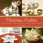 Christmas Cookies: 50 Recipes to Treasure for the Holiday Season By Lisa Zwirn Cover Image
