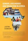 Gender, Livelihoods and Migration in Africa Cover Image