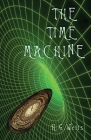 The Time Machine By Herbert George Wells Cover Image