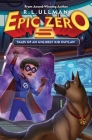 Epic Zero 5: Tales of an Unlikely Kid Outlaw Cover Image