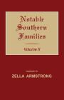Notable Southern Families. Volume II By Zella Armstrong Cover Image