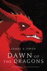 Dawn of the Dragons: Here, There Be Dragons; The Search for the Red Dragon (The Age of Dragons #1) By James A. Owen Cover Image