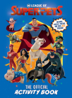 DC League of Super-Pets: The Official Activity Book (DC League of Super-Pets Movie): Includes puzzles, posters, and over 30 stickers! Cover Image