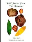 Wild Fruits from the Amazon Cover Image