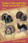 Turkey Tails and Tales from Across the USA - Volume 4 Cover Image