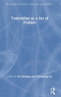 Translation as a Set of Frames (Routledge Studies in Language and Identity) By Ali Almanna (Editor), Chonglong Gu (Editor) Cover Image