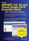 Learn ASP.NET 4.0, C# and Visual Studio 2010 Essential Skills with the Smart Method By Simon Smart Cover Image