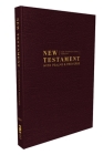 Niv, New Testament with Psalms and Proverbs, Pocket-Sized, Paperback, Burgundy, Comfort Print By Zondervan Cover Image