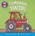 Tremendous Tractors (Amazing Machines) Cover Image