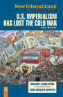 U.S. Imperialism Has Lost the Cold War (New International #11) By Jack Barnes Cover Image