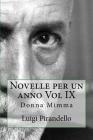 Novelle per un anno Vol IX: Donna Mimma Cover Image